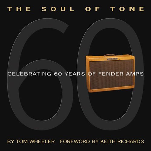 The Soul of Tone — Celebrating 60 Years of Fender Amps